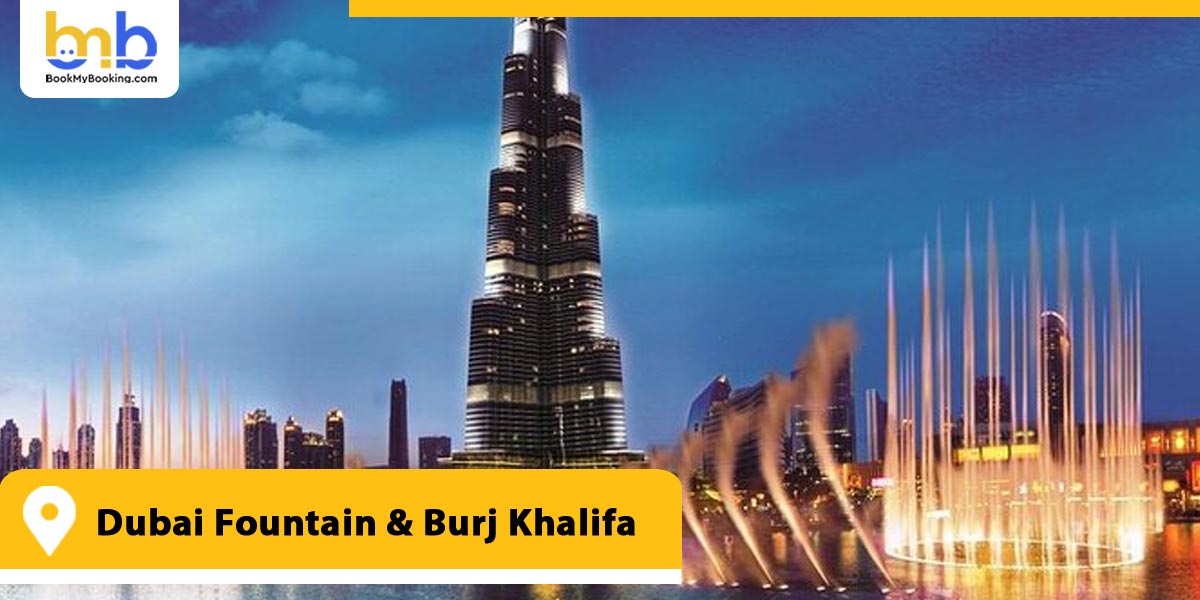 Dubai Fountain and Burj Khalifa