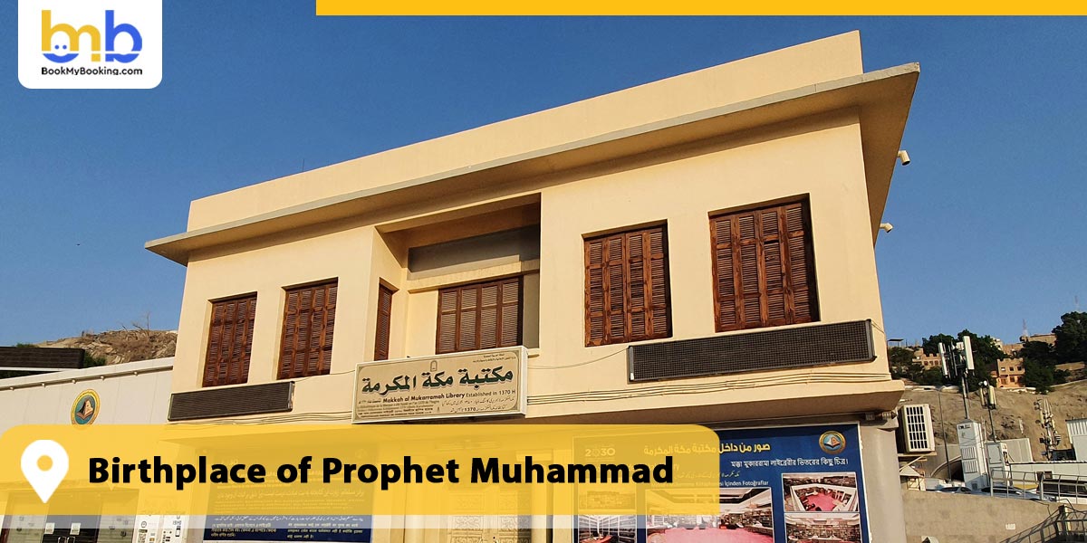 Birthplace of Prophet Muhammad