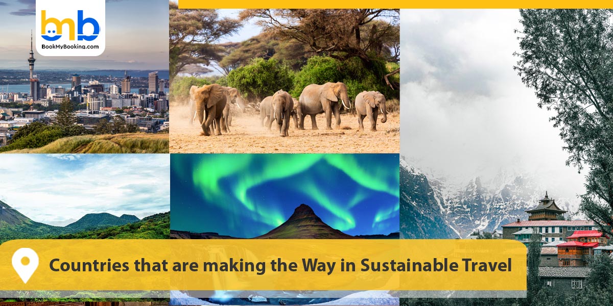 Countries that are making the Way in Sustainable Travel 